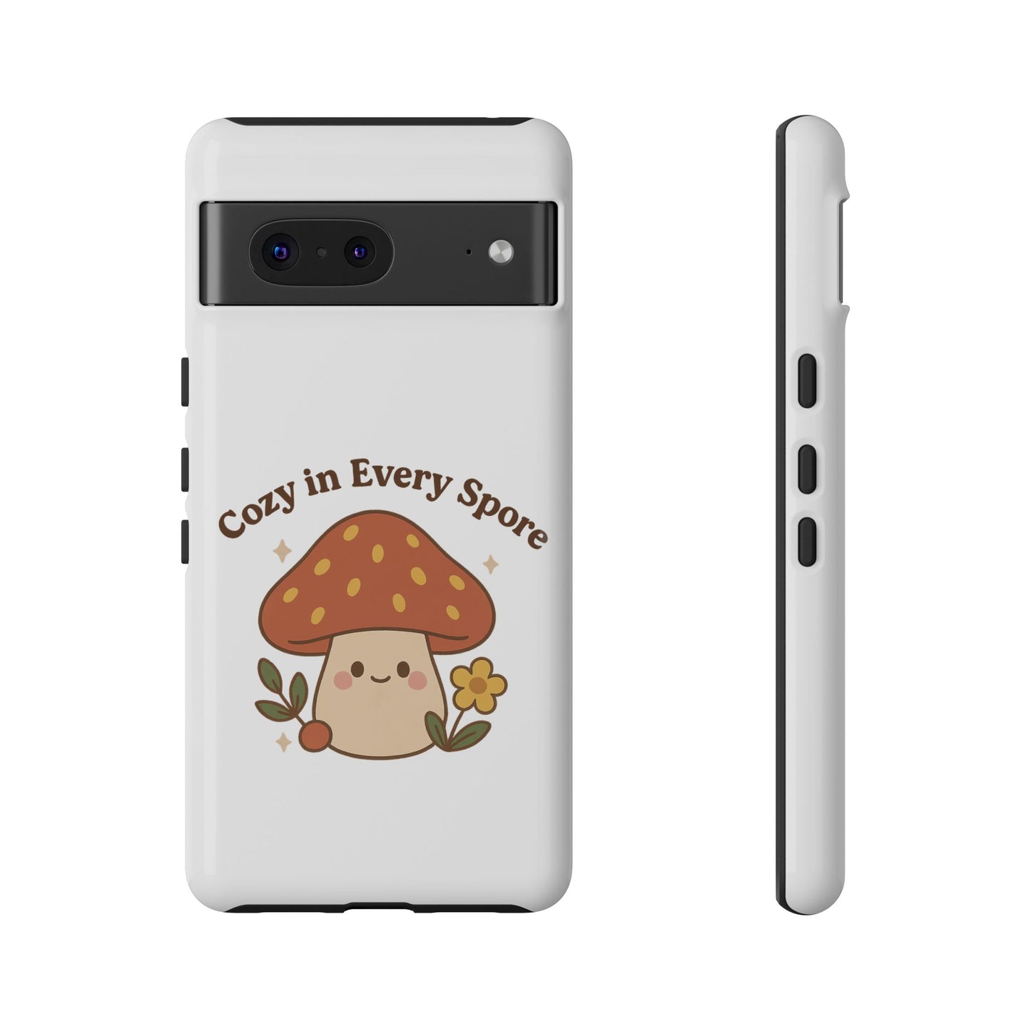 Phone Case - Cozy Mushroom 'Cozy in Every Spore' Design