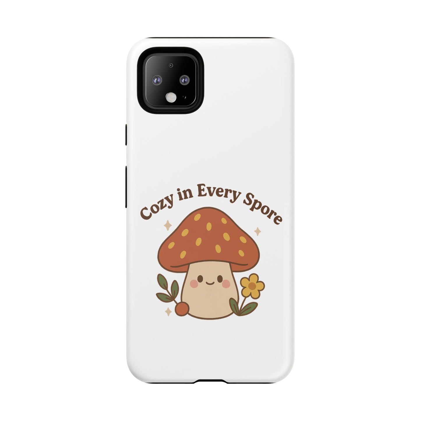 Phone Case - Cozy Mushroom 'Cozy in Every Spore' Design