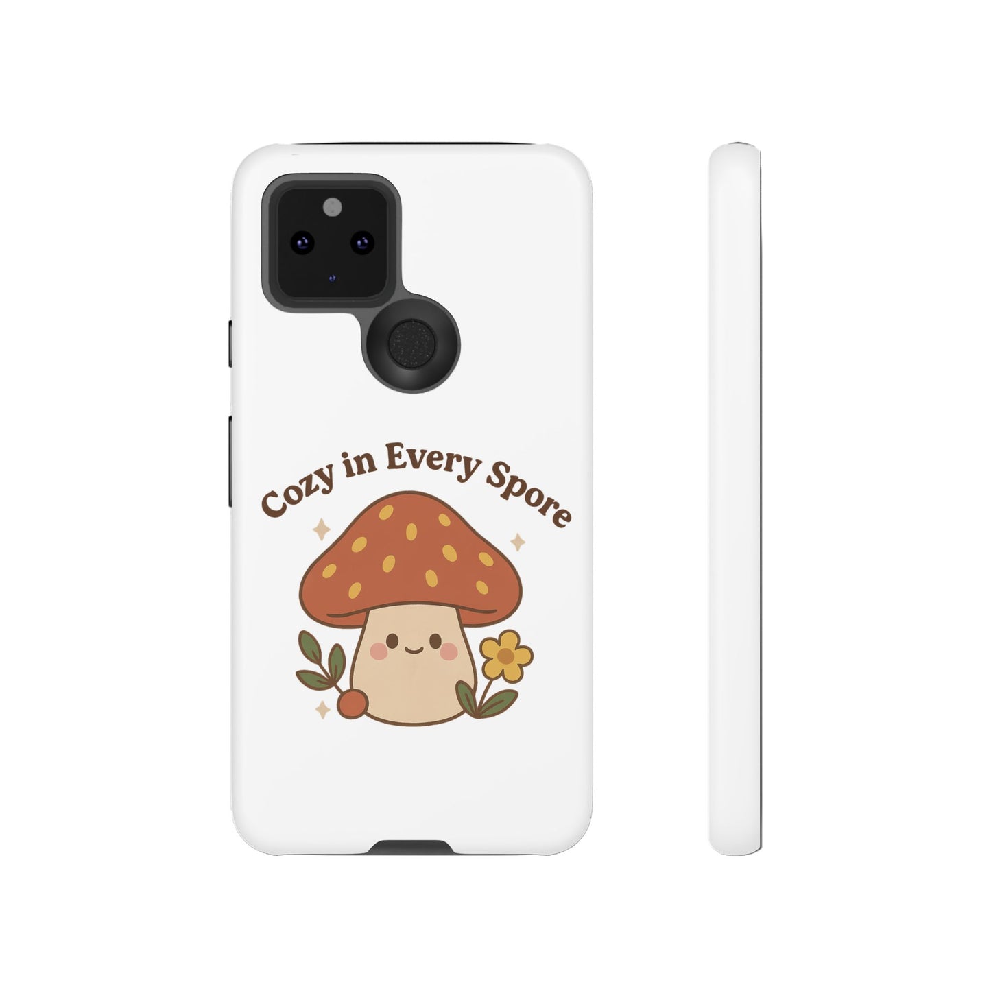 Phone Case - Cozy Mushroom 'Cozy in Every Spore' Design
