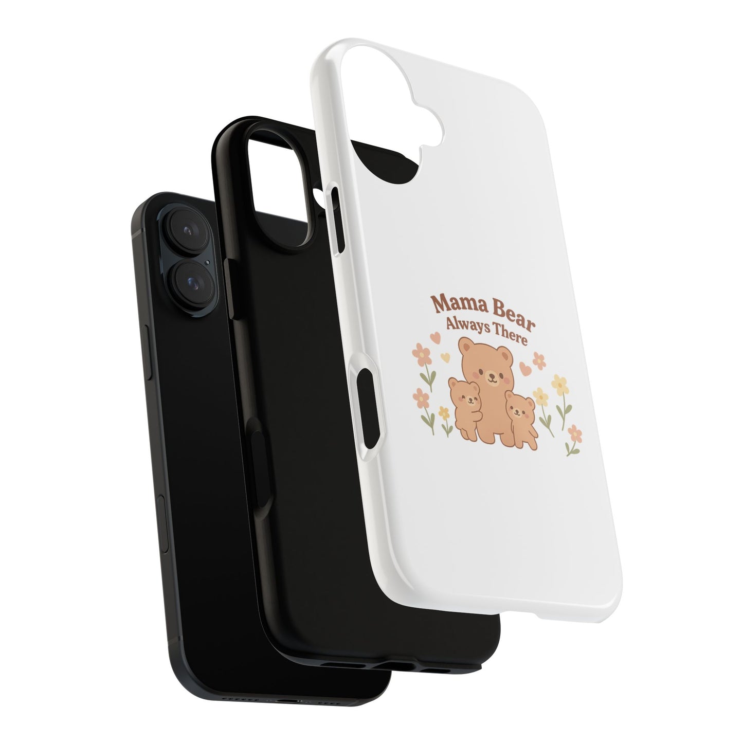 Mama Bear Always There Phone Case – Cute Kawaii Gift for Moms