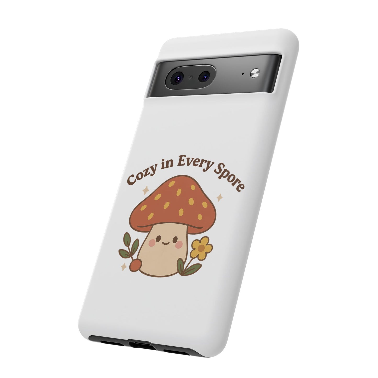 Phone Case - Cozy Mushroom 'Cozy in Every Spore' Design