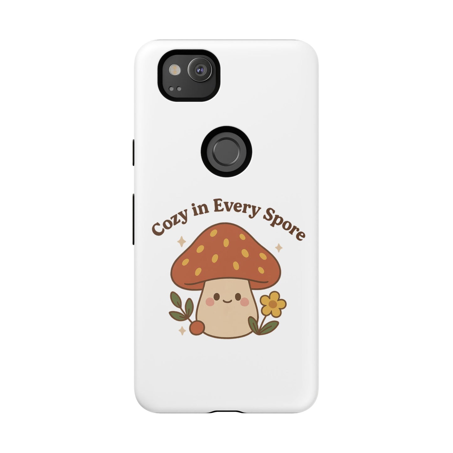 Phone Case - Cozy Mushroom 'Cozy in Every Spore' Design