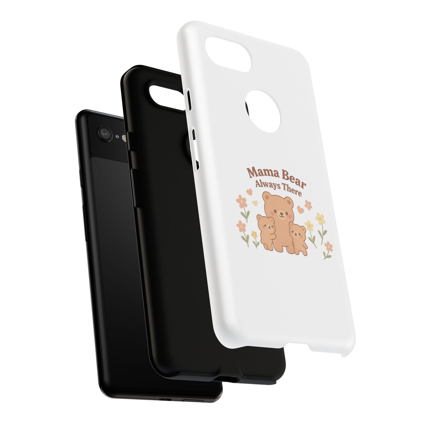 Mama Bear Always There Phone Case – Cute Kawaii Gift for Moms