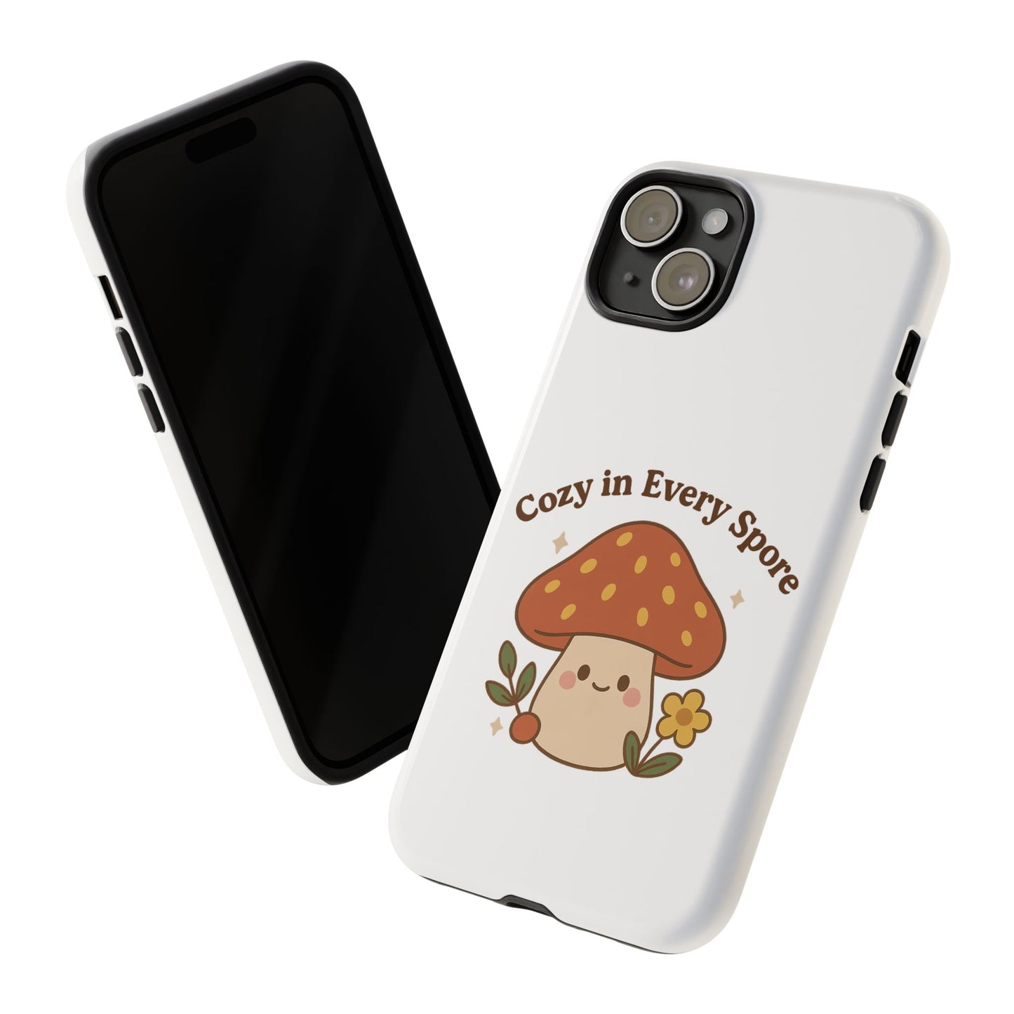 Phone Case - Cozy Mushroom 'Cozy in Every Spore' Design