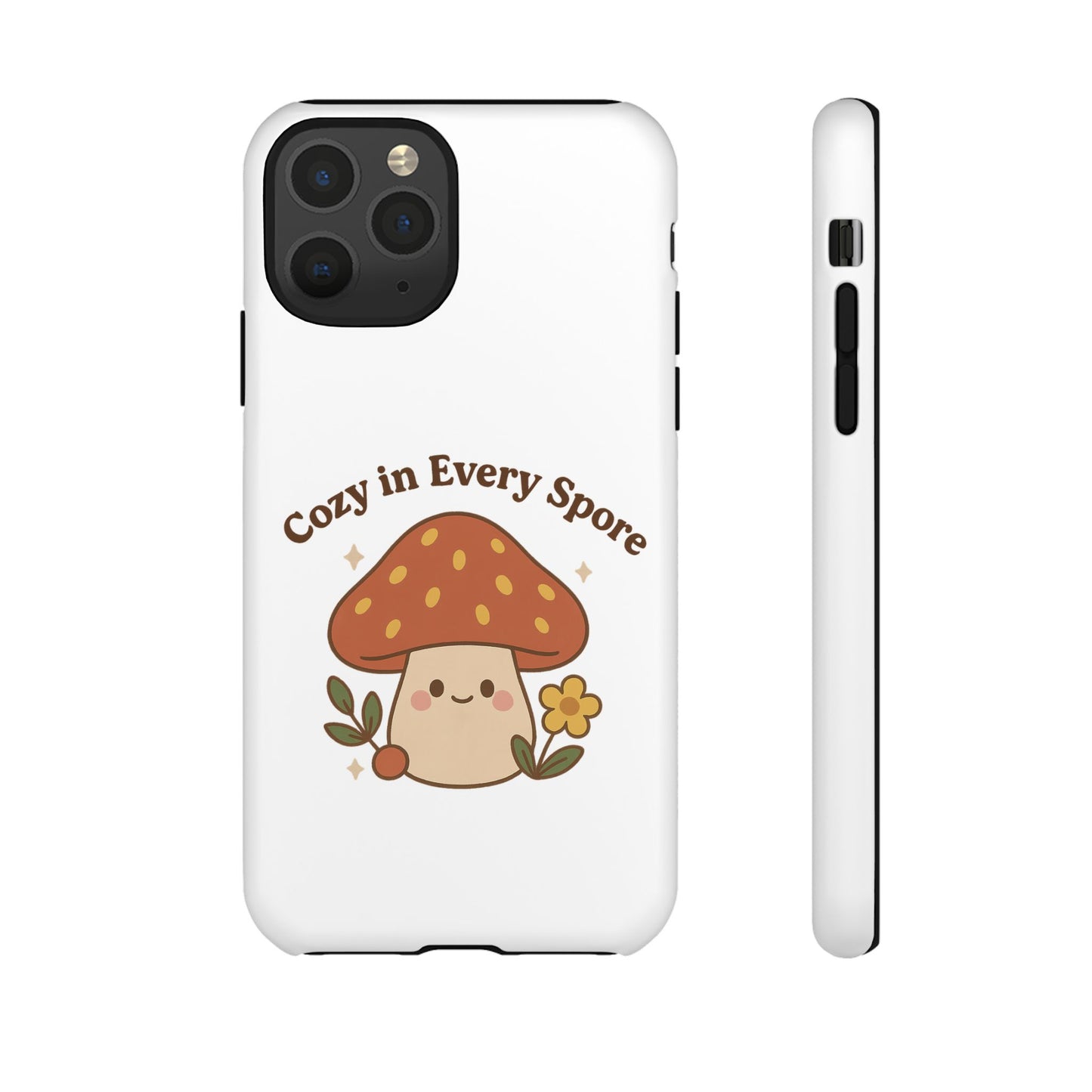 Phone Case - Cozy Mushroom 'Cozy in Every Spore' Design