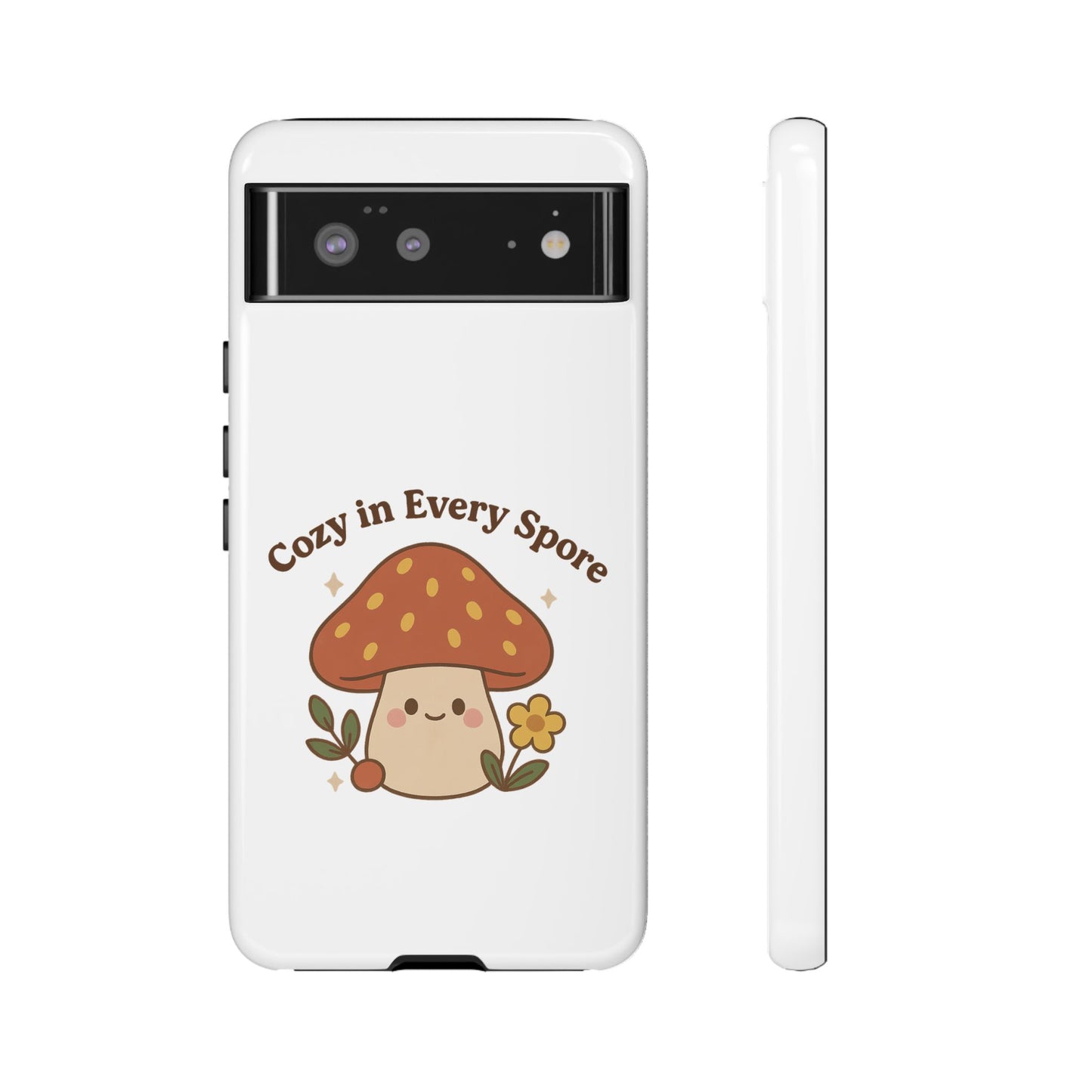 Phone Case - Cozy Mushroom 'Cozy in Every Spore' Design