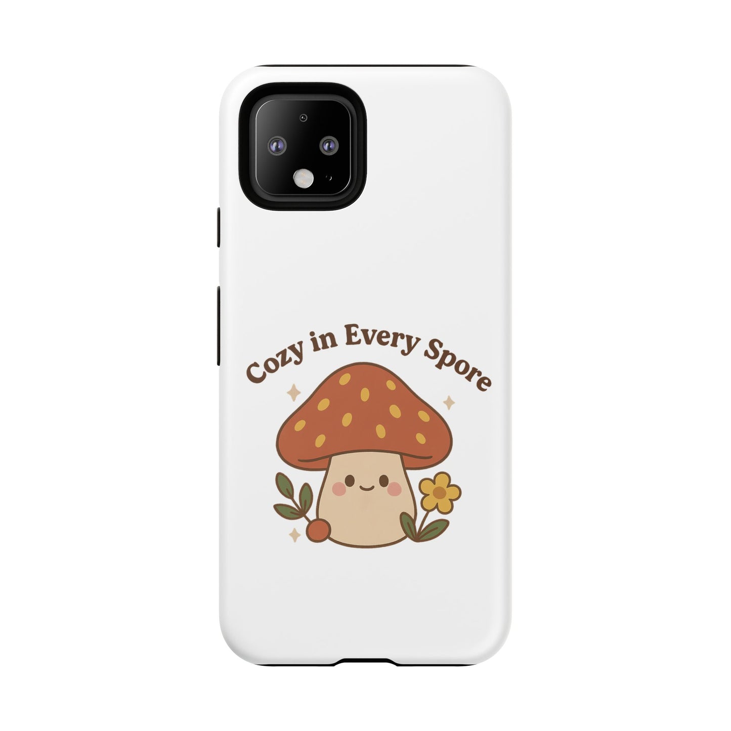 Phone Case - Cozy Mushroom 'Cozy in Every Spore' Design
