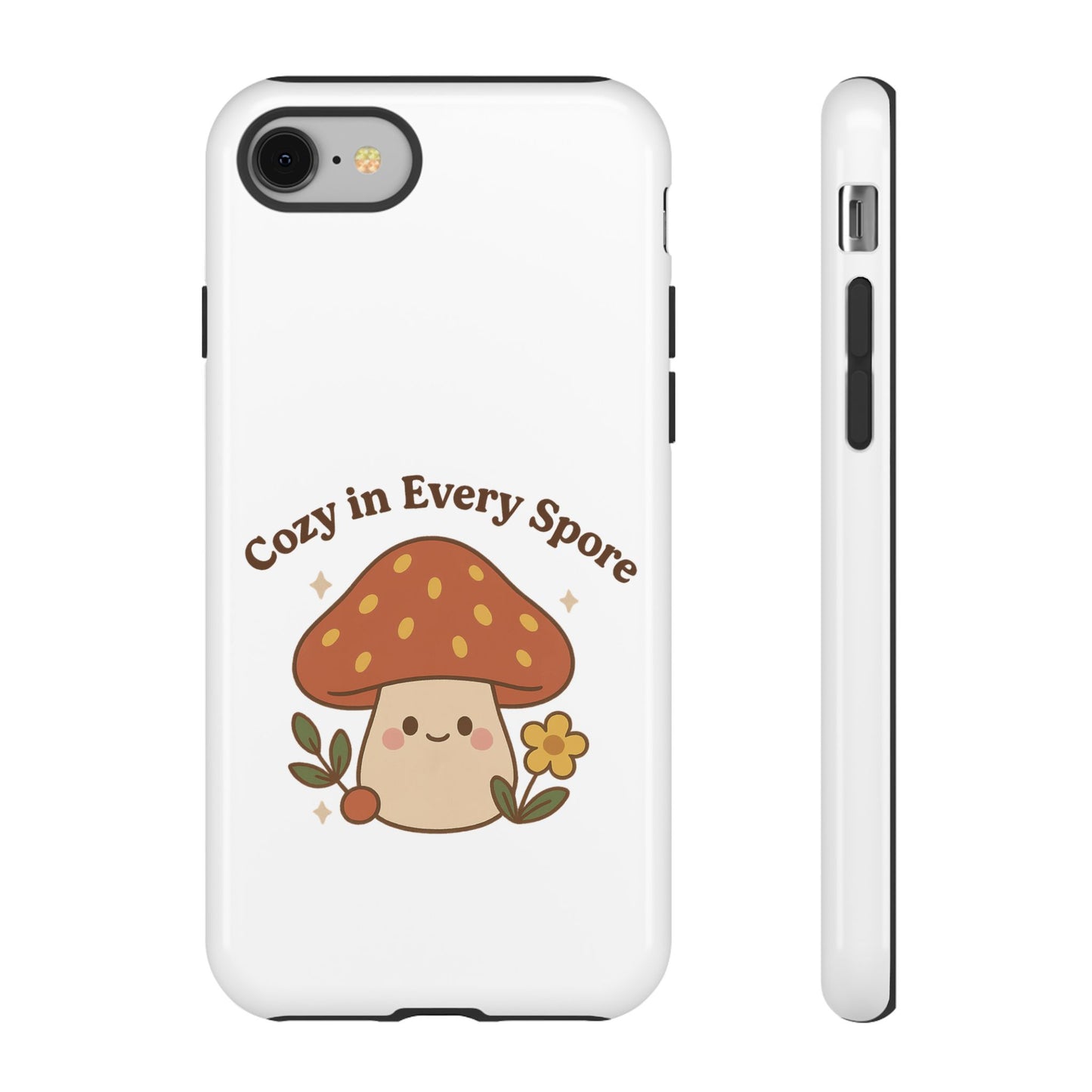 Phone Case - Cozy Mushroom 'Cozy in Every Spore' Design