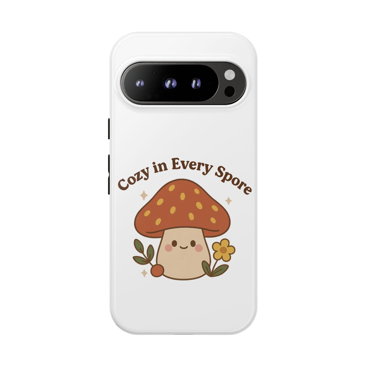Phone Case - Cozy Mushroom 'Cozy in Every Spore' Design