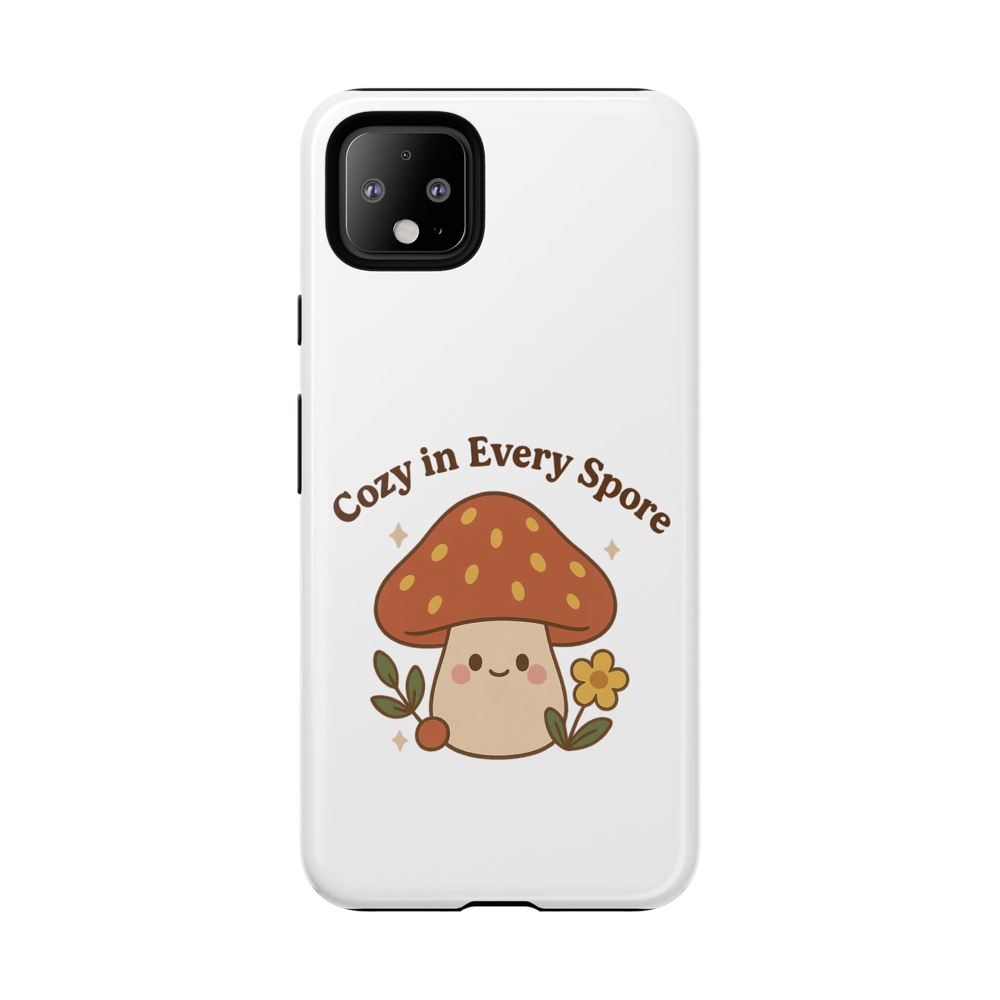 Phone Case - Cozy Mushroom 'Cozy in Every Spore' Design