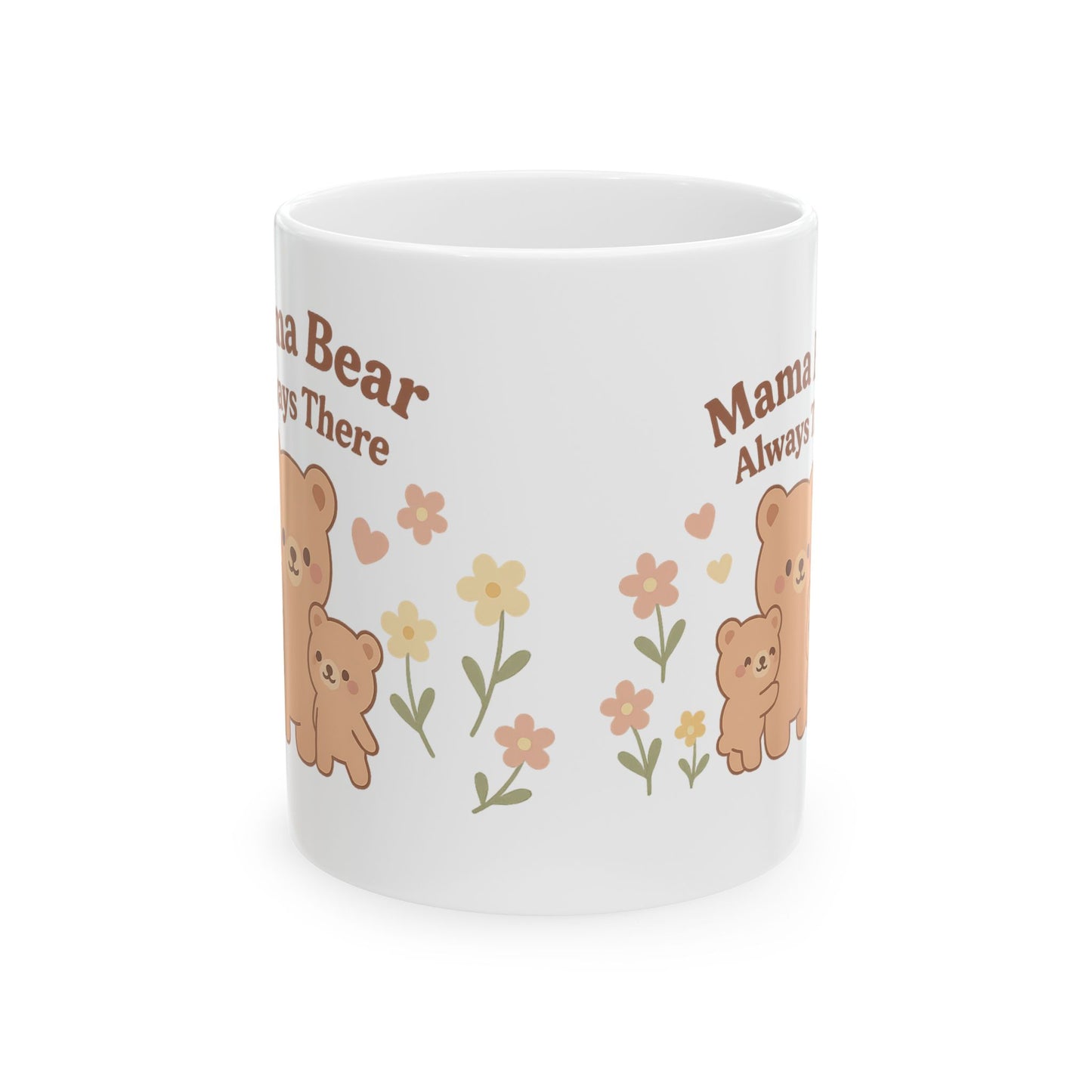 Mama Bear Ceramic Mug - Always There