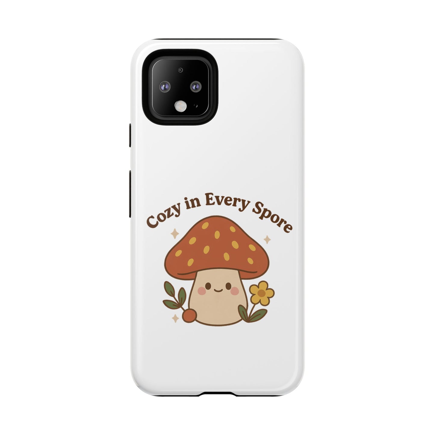 Phone Case - Cozy Mushroom 'Cozy in Every Spore' Design