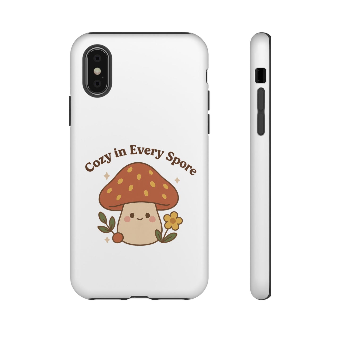 Phone Case - Cozy Mushroom 'Cozy in Every Spore' Design