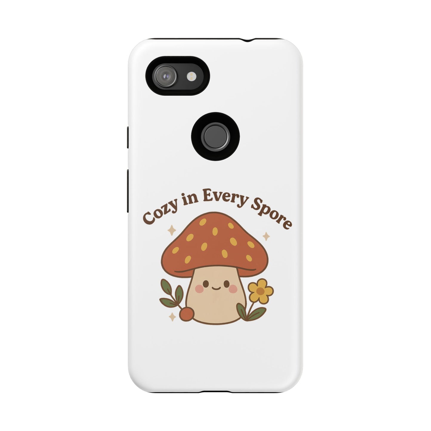 Phone Case - Cozy Mushroom 'Cozy in Every Spore' Design