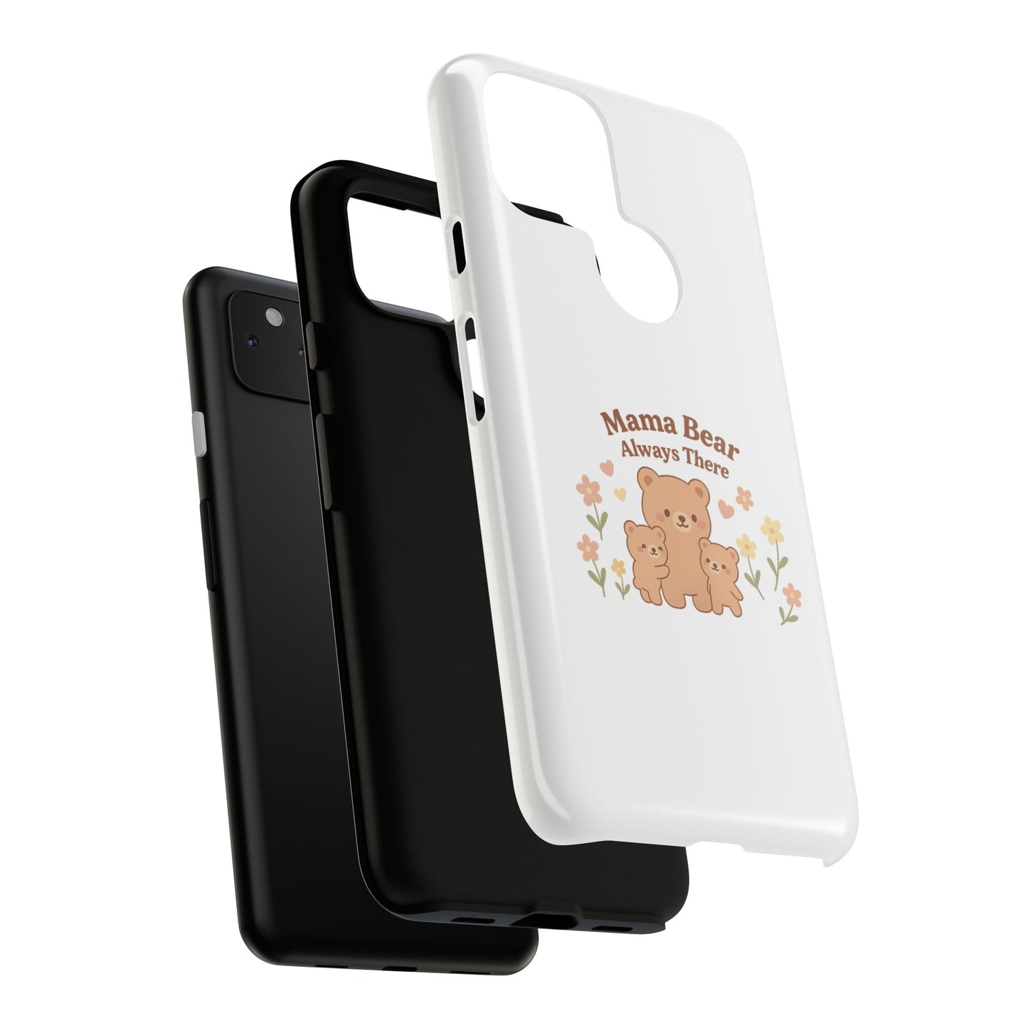 Mama Bear Always There Phone Case – Cute Kawaii Gift for Moms