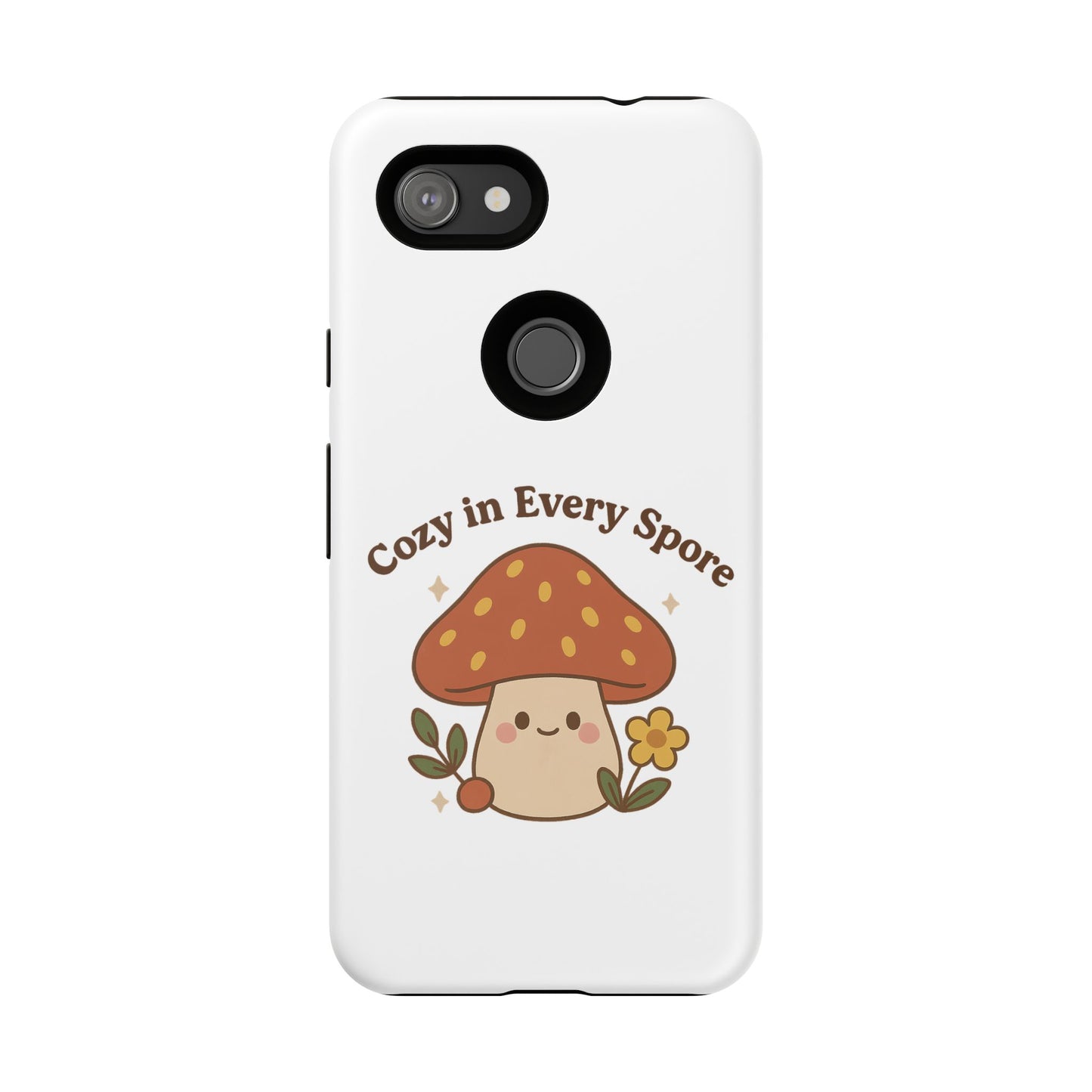 Phone Case - Cozy Mushroom 'Cozy in Every Spore' Design