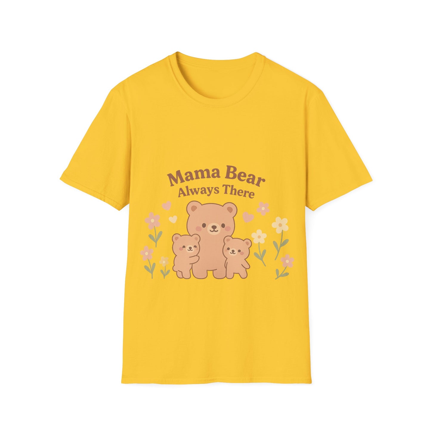 Mama Bear Always There Shirt – Cute Kawaii Mom Gift for Mother’s Day or Birthday