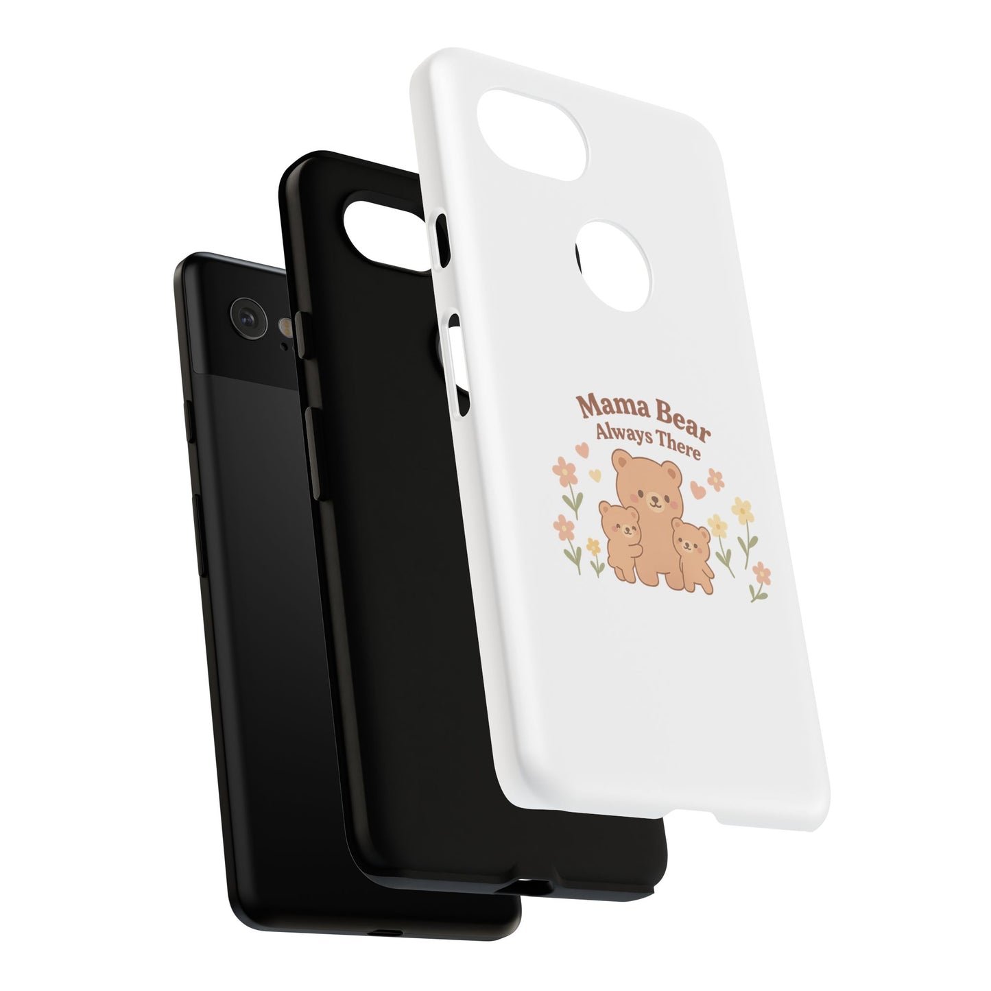 Mama Bear Always There Phone Case – Cute Kawaii Gift for Moms