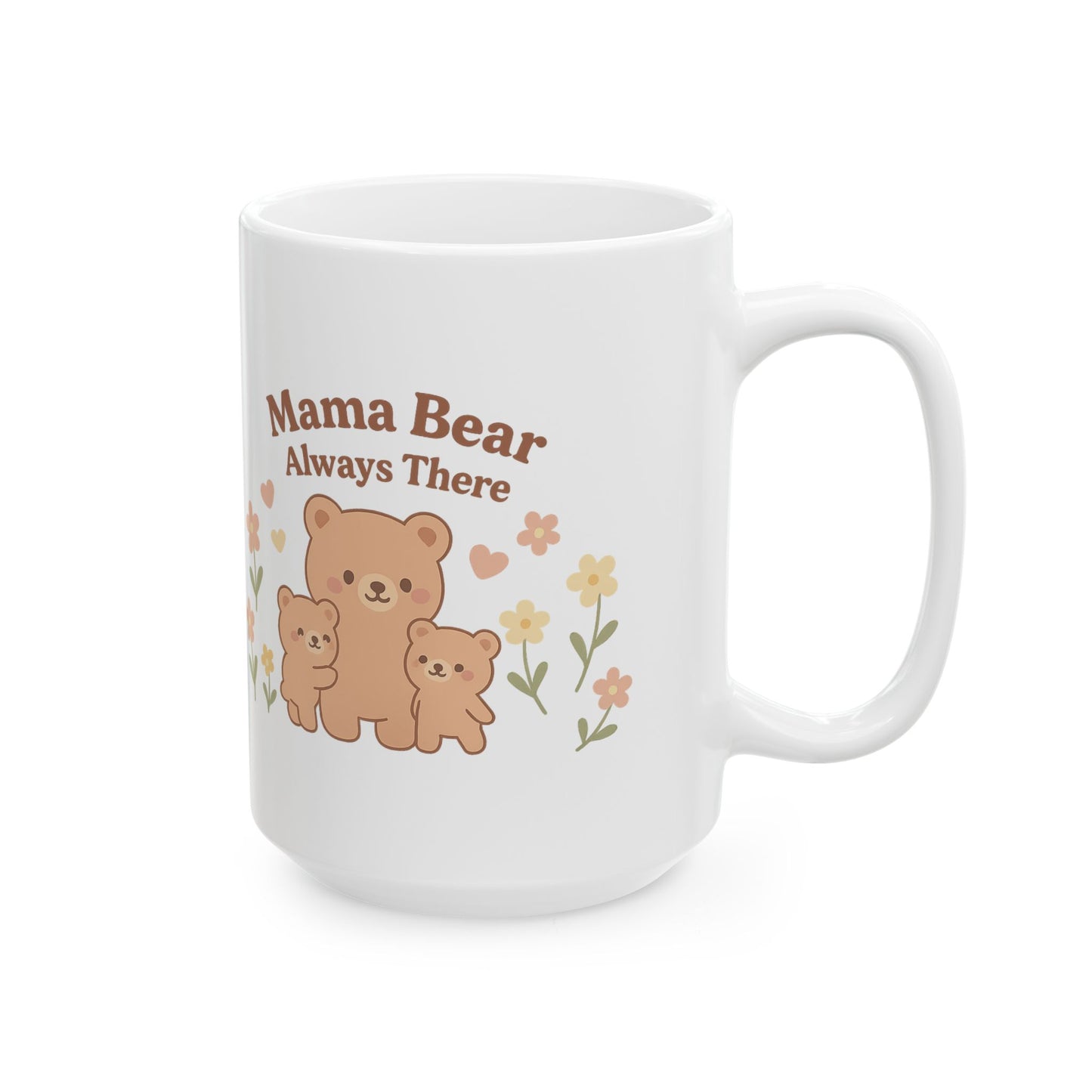 Mama Bear Ceramic Mug - Always There
