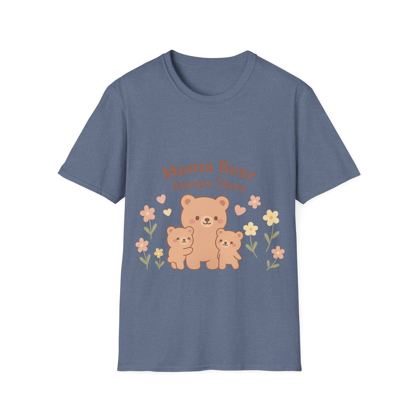 Mama Bear Always There Shirt – Cute Kawaii Mom Gift for Mother’s Day or Birthday