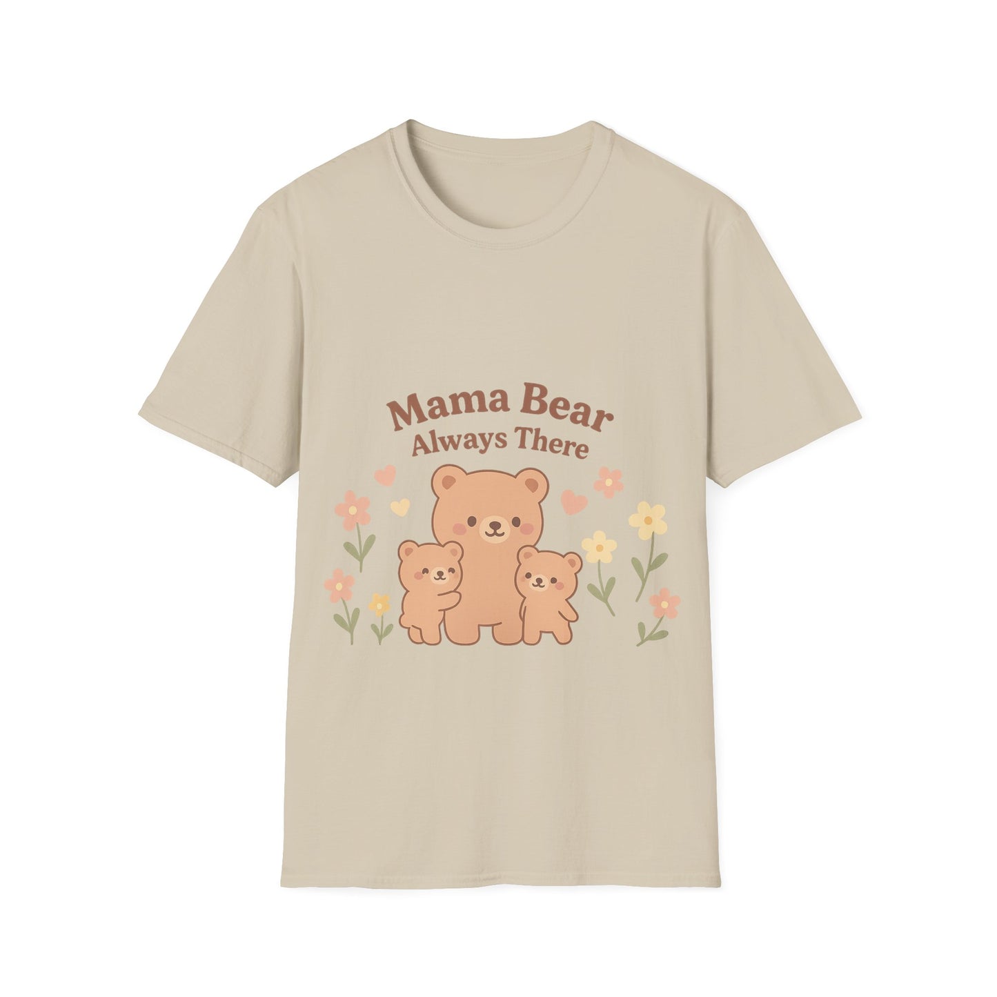 Mama Bear Always There Shirt – Cute Kawaii Mom Gift for Mother’s Day or Birthday