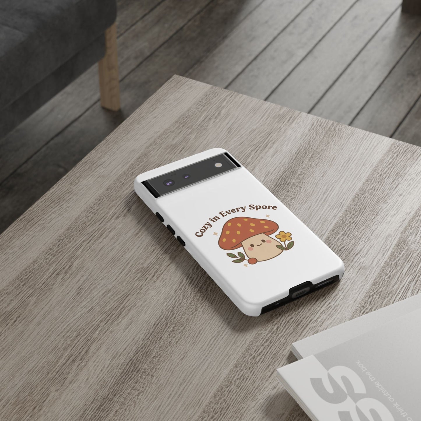 Phone Case - Cozy Mushroom 'Cozy in Every Spore' Design