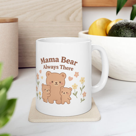 Mama Bear Ceramic Mug - Always There